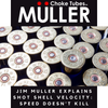 Jim Muller explains Shot Shell Velocity: Speed DOESN'T Kill